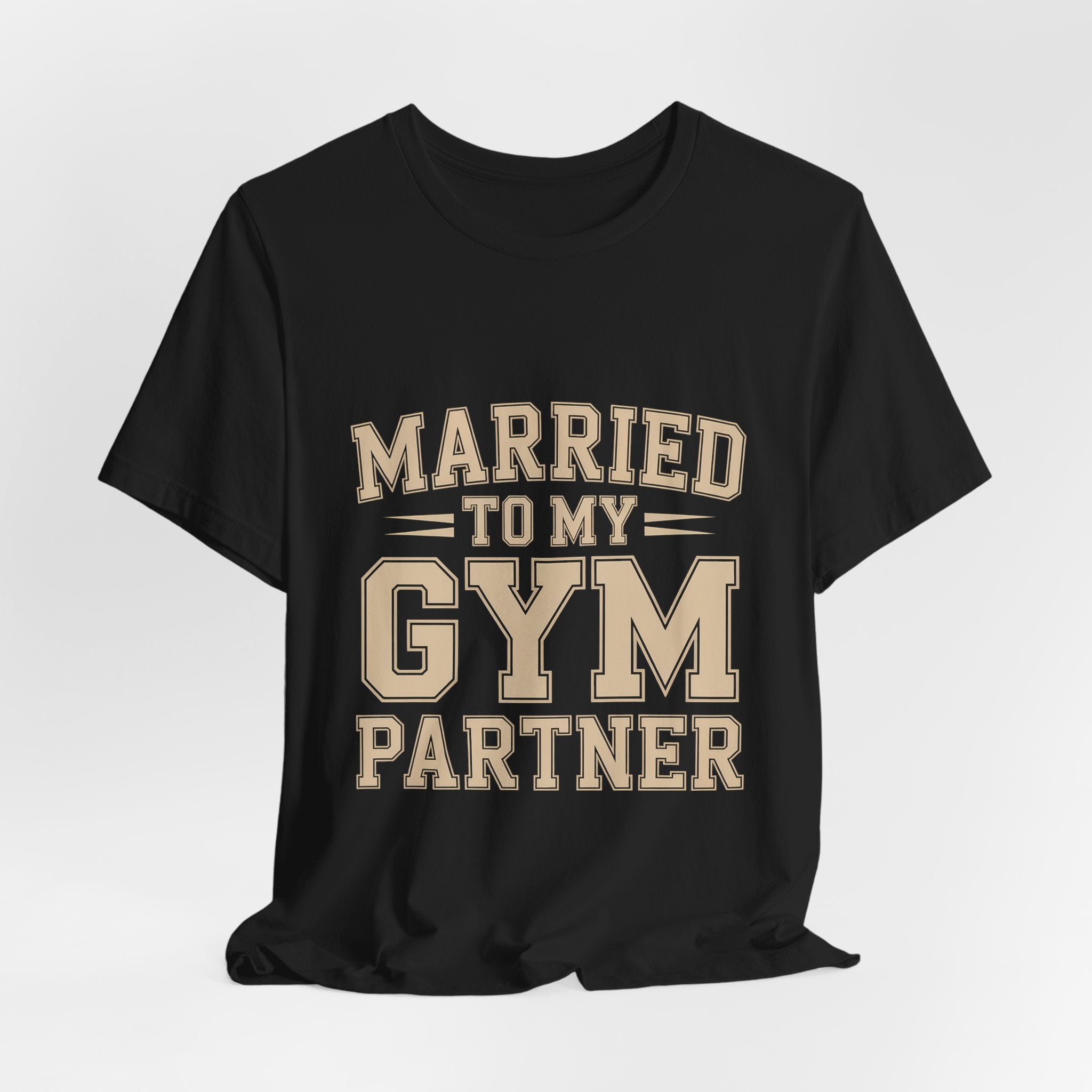 Married to My Gym Partner Shirt - Funny Couple Workout Gift