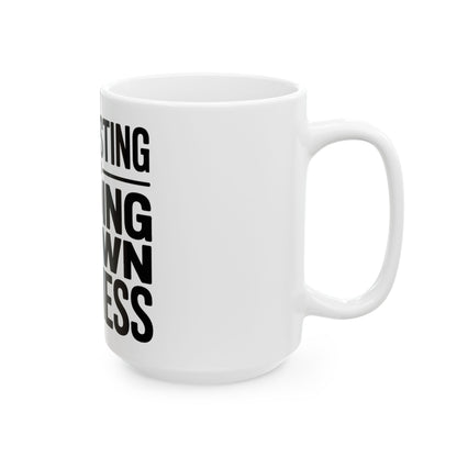 Manifesting Coffee Mug Minding My Own Business Wellness Gift Tee