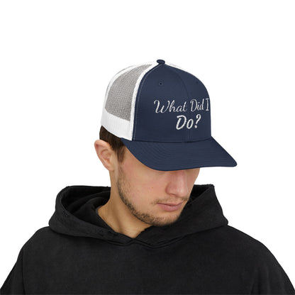 What Did I Do? Rhinestone Trucker Cap