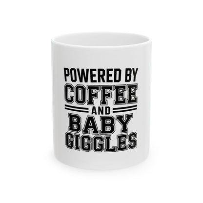 Powered By Coffee And Baby Giggles Coffee Mug New Mom Gift