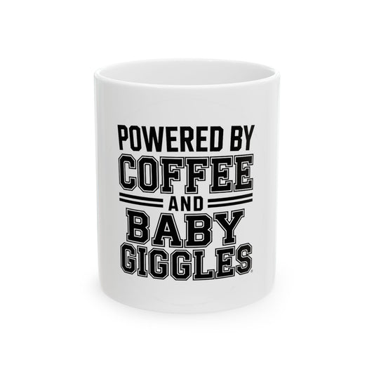 Powered By Coffee And Baby Giggles Coffee Mug New Mom Gift