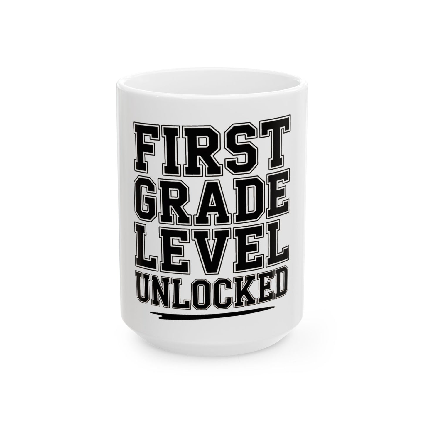 First Grade Level Unlocked Coffee Mug - First Day of School Gift