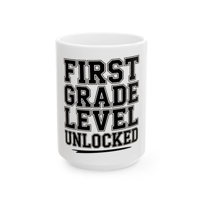 First Grade Level Unlocked Coffee Mug - First Day of School Gift