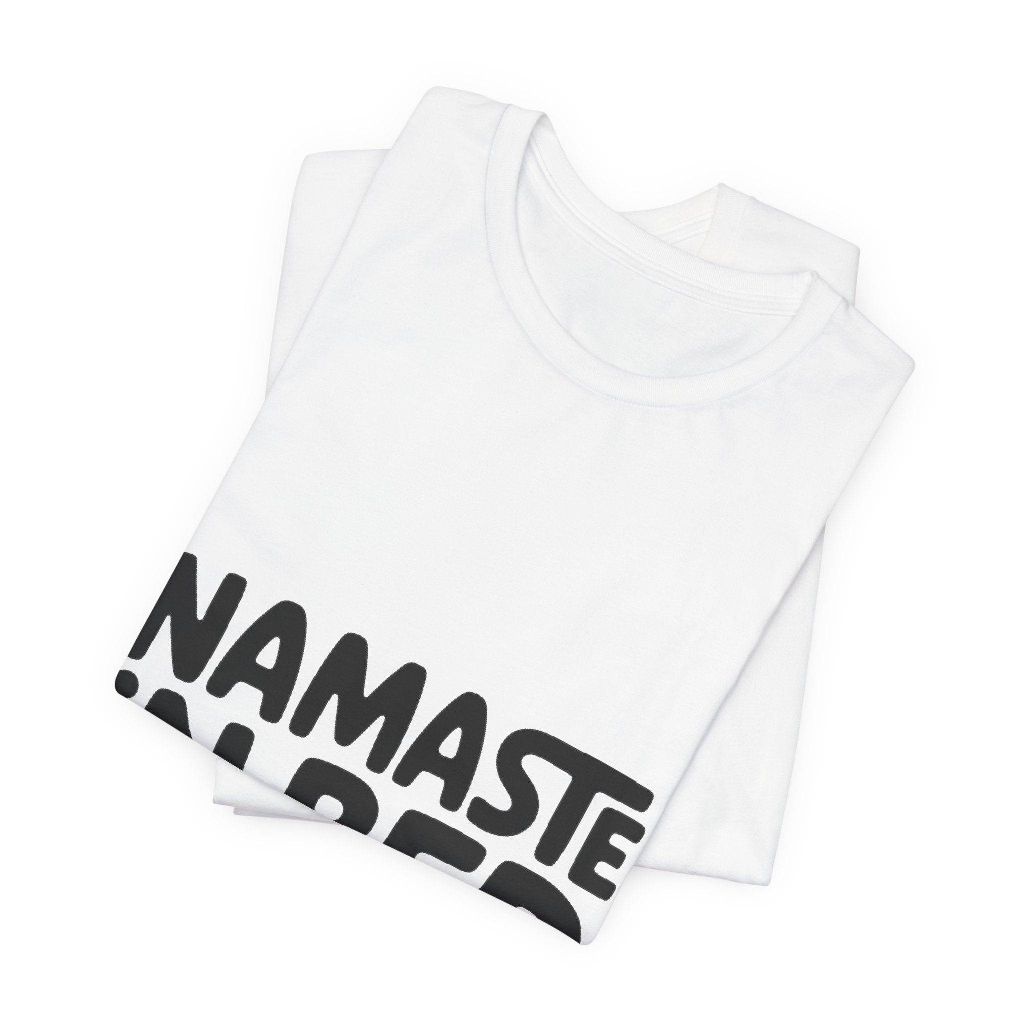 Namaste In Bed Shirt Funny Yoga Lover Gift Sarcastic Yogi Tee