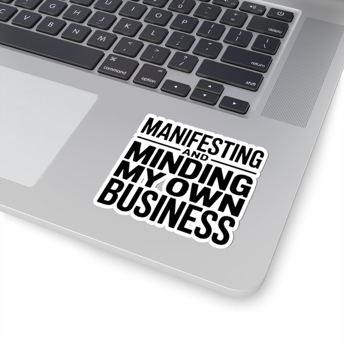 Manifesting Sticker Minding My Own Business Wellness Gift Tee