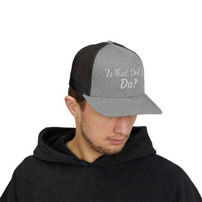 What Did I Do? Rhinestone Trucker Cap